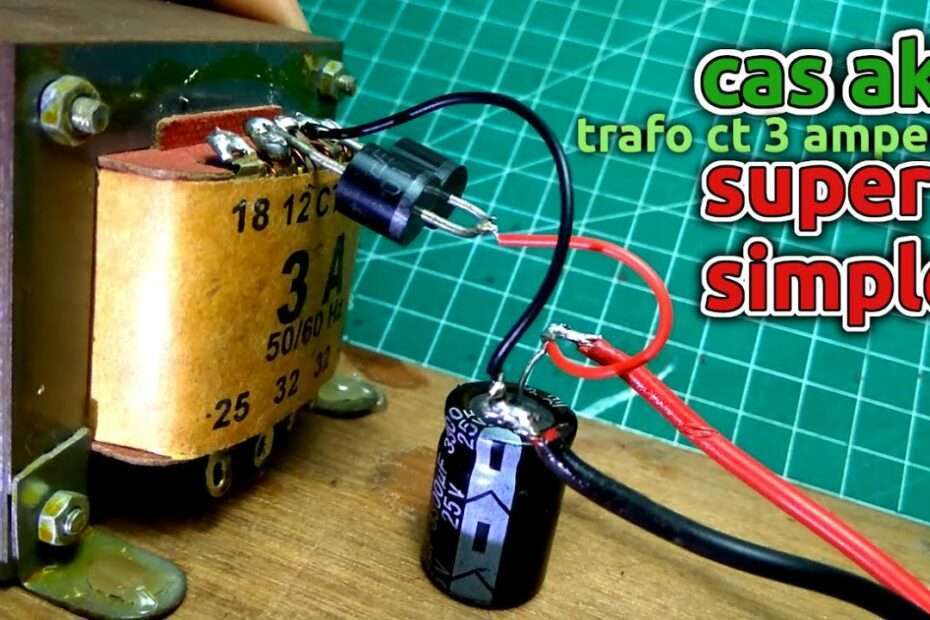 Cara Membuat Cas Aki dengan Trafo 3 Ampere - 530towing.com